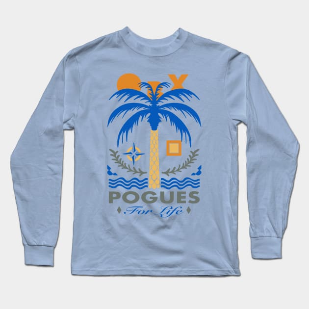 Outer Banks - Pogues For Life Long Sleeve T-Shirt by Weird_Bishop